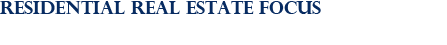 residential-real-estate-focus