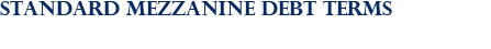 standard-mezzanine-debt-terms